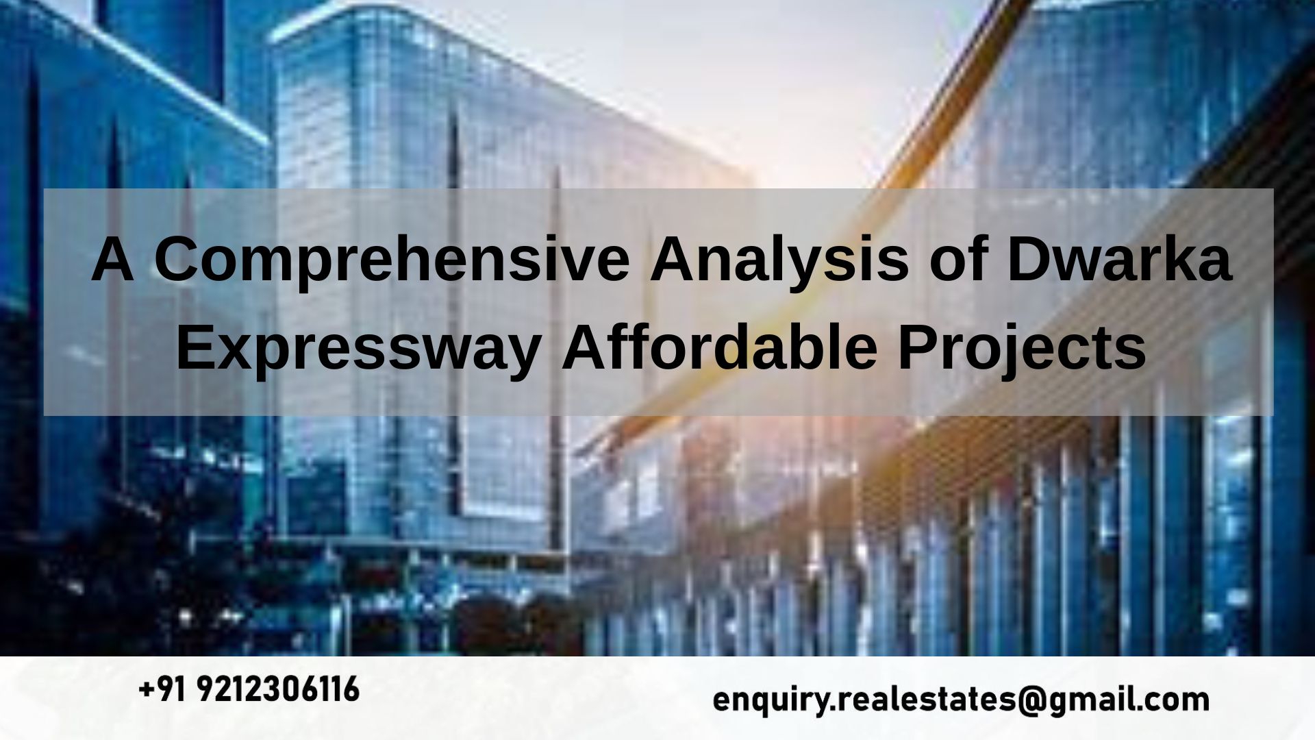 A Comprehensive Analysis of Dwarka Expressway Affordable Projects